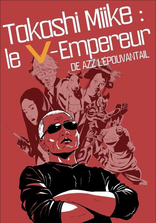 Takashi Miike : The V-Emperor 2024 official movie poster