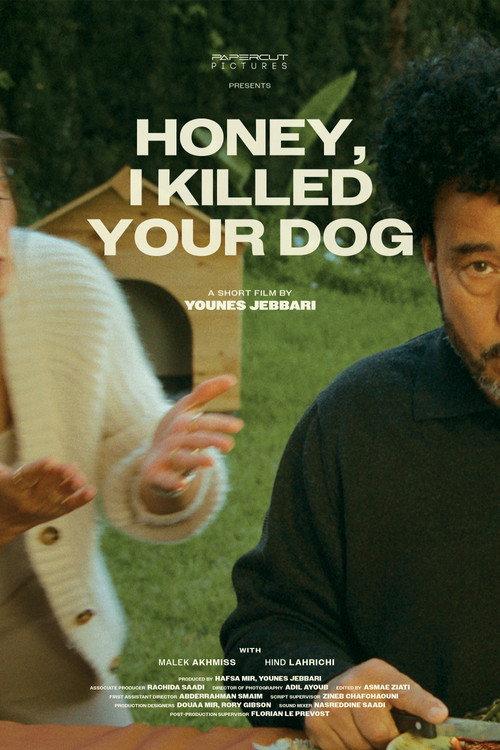 Honey, I Killed Your Dog official movie poster