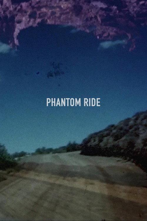 Phantom Ride 2019 official movie poster