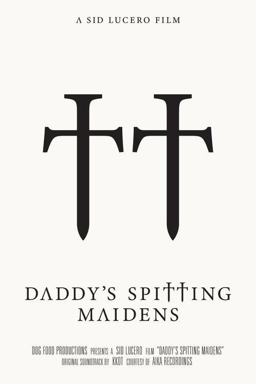 Daddy's Spitting Maidens 2023 official movie poster