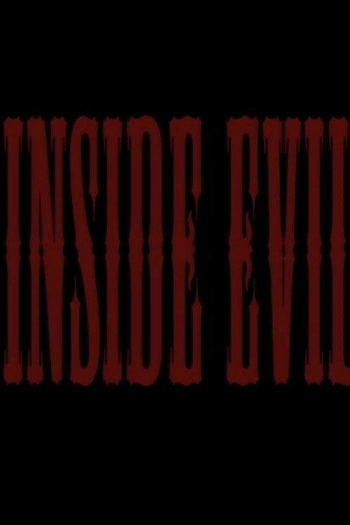 Inside Evil 2017 official movie poster