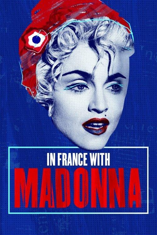 In France with Madonna 2022 official movie poster