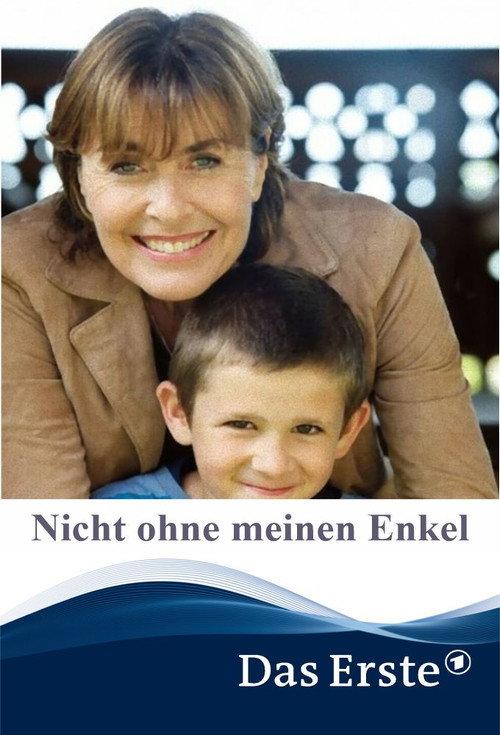 Nicht ohne meinen Enkel 2013 official movie poster