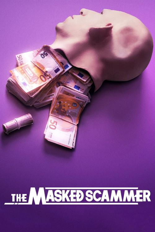 The Masked Scammer 2022 official movie poster