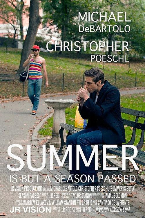 Summer is But A Season Passed 2013 official movie poster