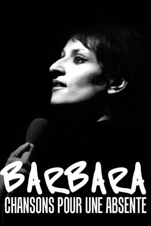 Barbara, chansons pour une absente 2017 official movie poster