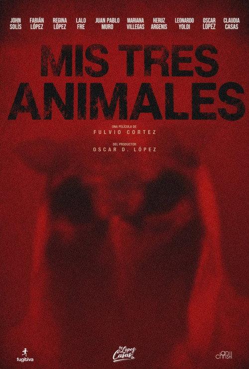 Mis Tres Animales 2026 official movie poster