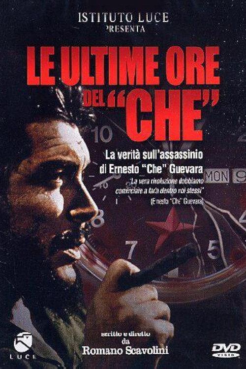 Le Ultime Ore del Che 2003 official movie poster