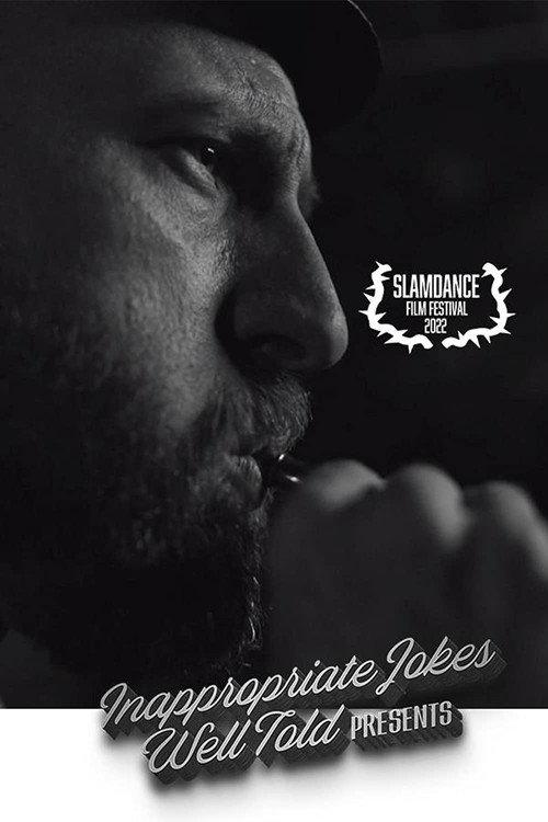 Inappropriate Jokes Well Told 2021 official movie poster