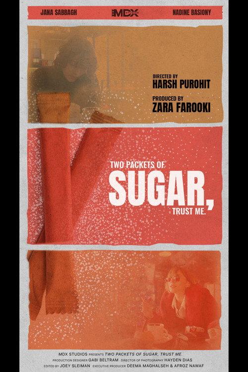 Two Packets of Sugar, Trust Me. 2025 official movie poster