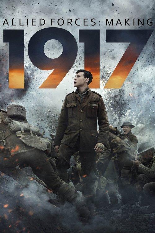 Allied Forces: Making 1917 2020 official movie poster
