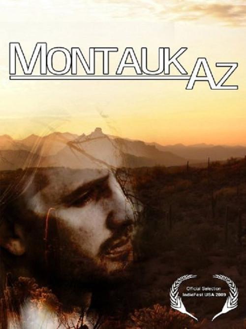 Montauk, AZ 2009 official movie poster