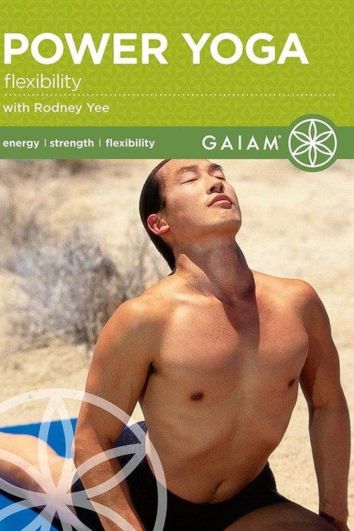 Power Yoga Flexibility with Rodney Yee 2004 official movie poster