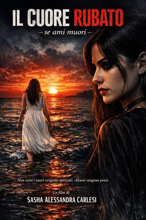 Il Cuore Rubato se ami muori 2027 official movie poster