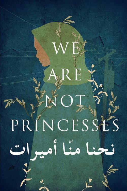 We Are Not Princesses 2018 official movie poster