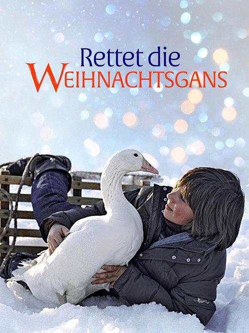 Rettet die Weihnachtsgans 2006 official movie poster