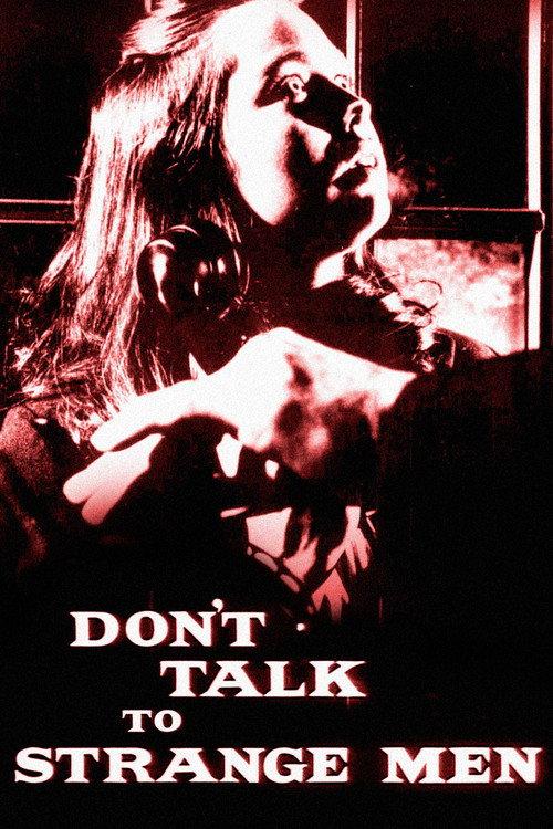 Don't Talk to Strange Men 1962 official movie poster