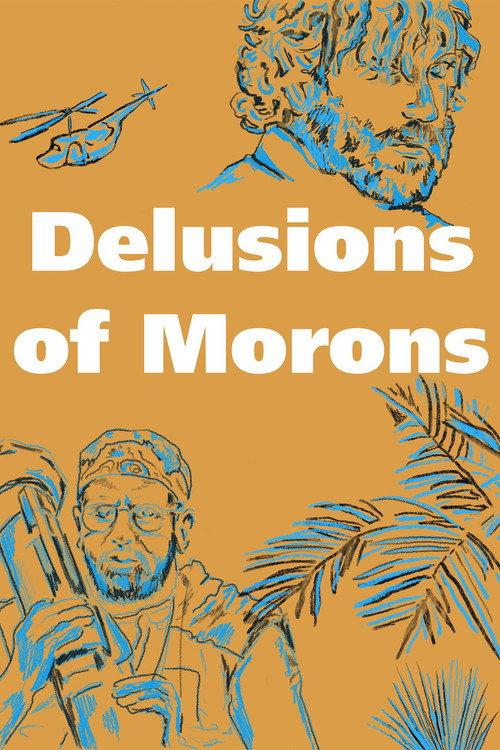 Delusions of Morons official movie poster