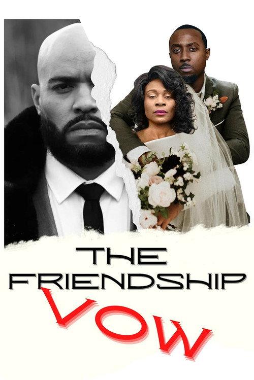 The Friendship Vow 2024 official movie poster
