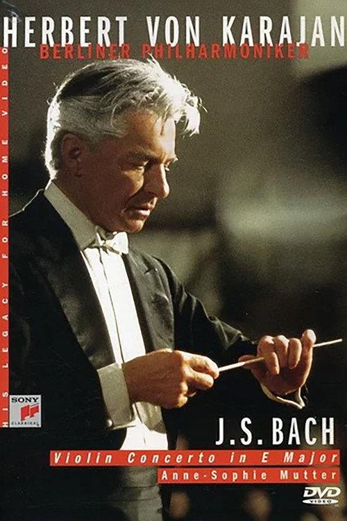 Karajan: Bach: Violin Concerto No. 2: New Year's Eve Concert 1984 1984 official movie poster