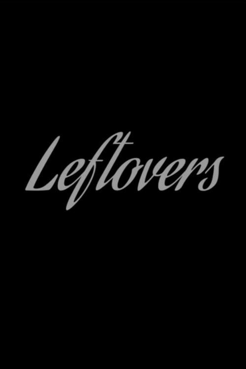 Leftovers 2024 official movie poster