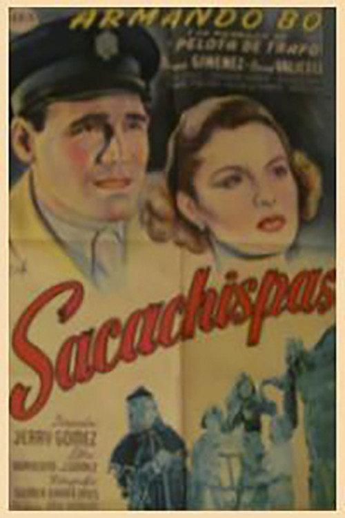 Sacachispas 1950 official movie poster