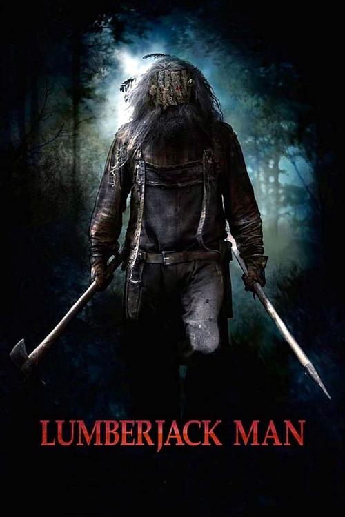 Lumberjack Man 2015 official movie poster