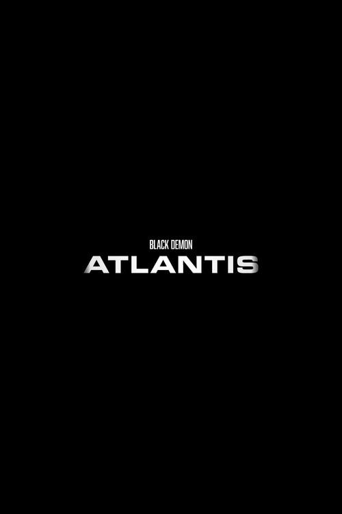The Black Demon: Atlantis official movie poster