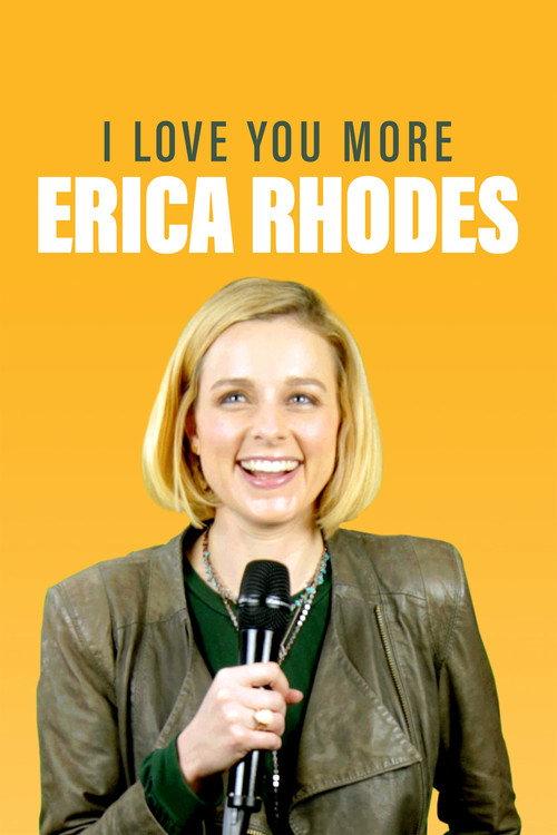 Erica Rhodes: I Love You More 2019 official movie poster