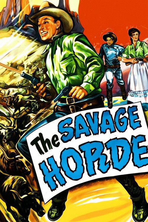 The Savage Horde 1950 official movie poster