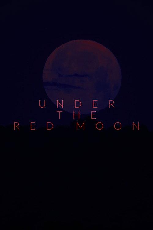 Under The Red Moon 2025 official movie poster