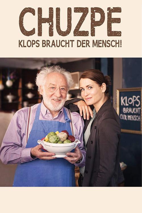 Chuzpe - Klops braucht der Mensch! 2015 official movie poster