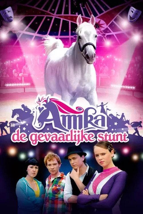 Amika: De Gevaarlijke Stunt 2011 official movie poster