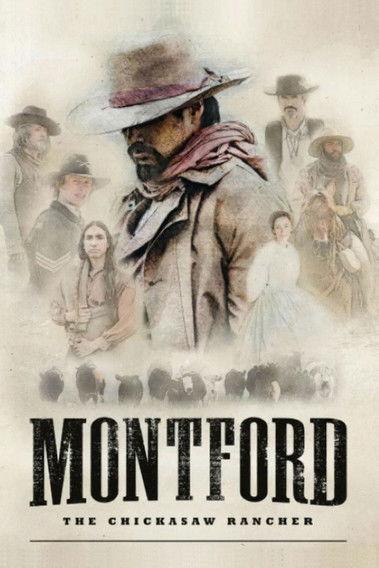 Montford: The Chickasaw Rancher 2021 official movie poster