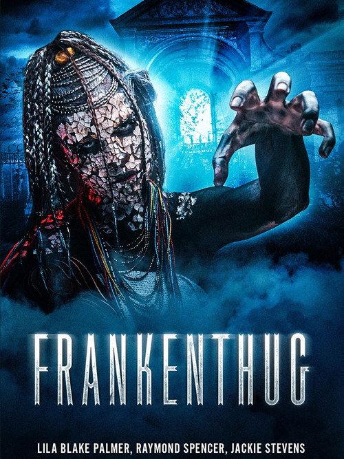 Frankenthug 2005 official movie poster
