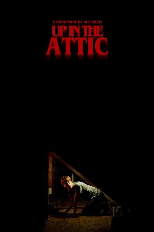 Up in the Attic 2023 official movie poster