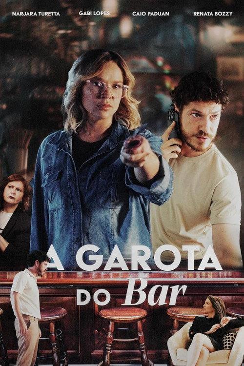 A Garota do Bar 2024 official movie poster