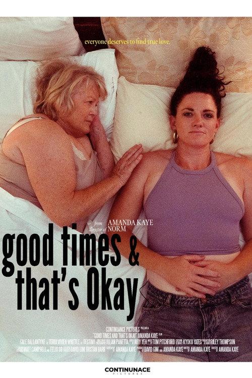 Good Times and That's Okay 2022 official movie poster