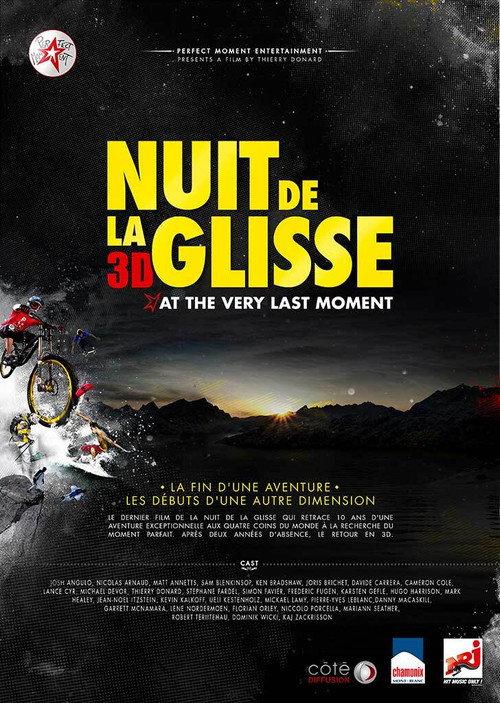 Nuit de la glisse: At the Very Last Moment 2011 official movie poster