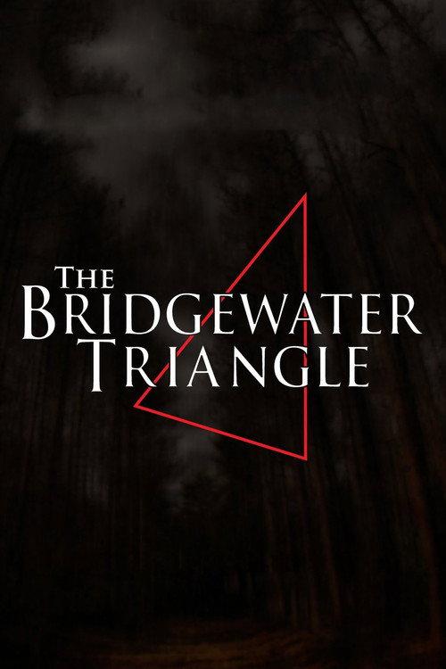 The Bridgewater Triangle 2013 official movie poster
