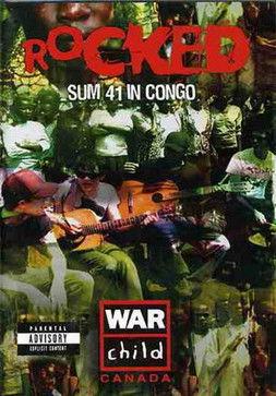 Rocked: Sum 41 in Congo 2005 official movie poster