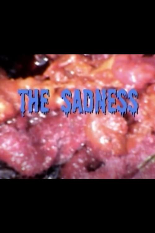 The Sadness 2008 official movie poster