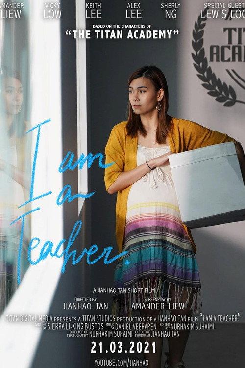 I Am A Teacher 2021 official movie poster