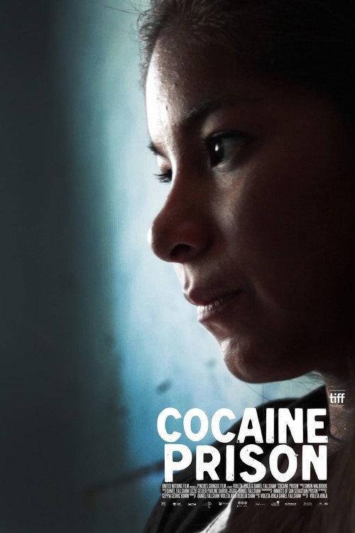 Cocaine Prison 2019 official movie poster