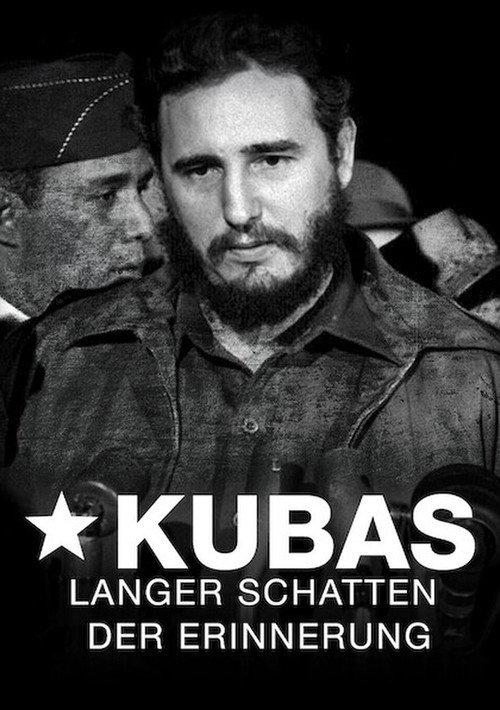 Cuba's Long Shadow of Remembrance 2018 official movie poster