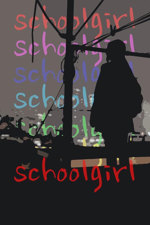 School Girl 2017 official movie poster