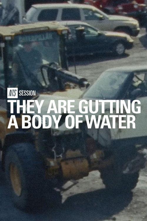 they are gutting a body of water | NTS Session 2026 official movie poster