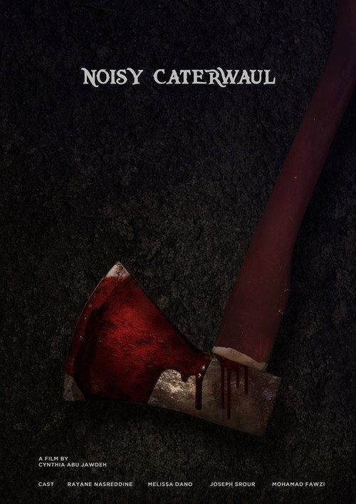 Noisy Caterwaul 2019 official movie poster