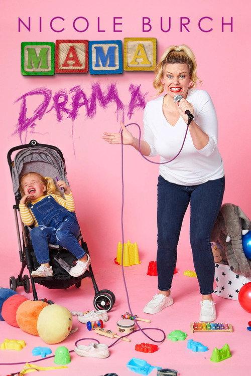 Nicole Burch: Mama Drama 2024 official movie poster