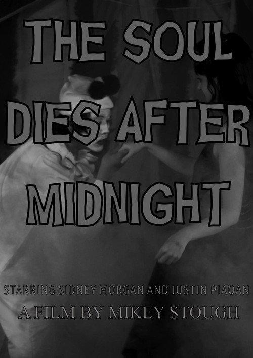 The Soul Dies After Midnight 2025 official movie poster